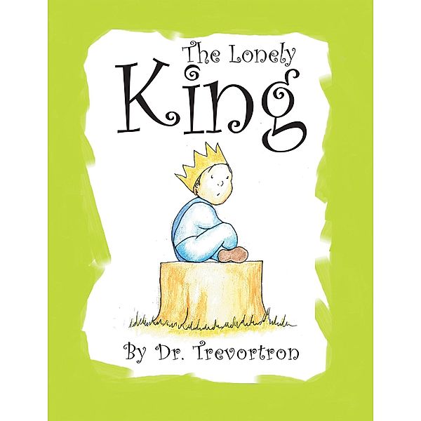 The Lonely King, Trevortron