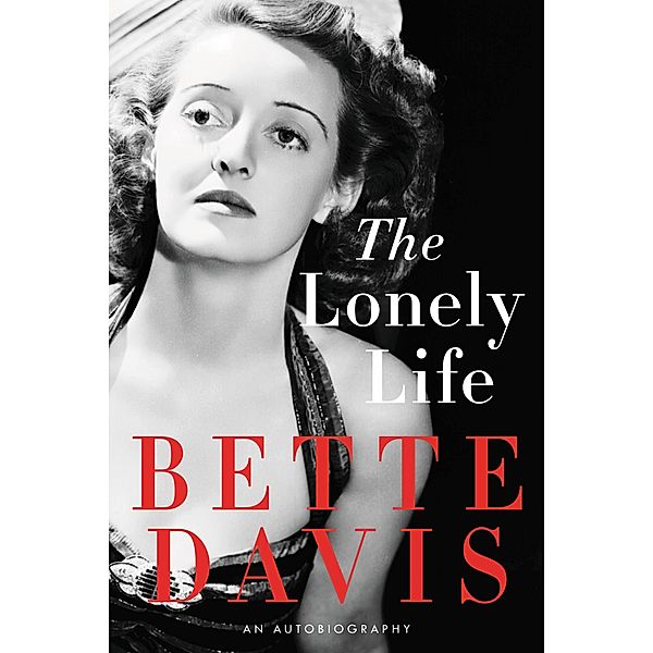 The Lonely Life, Bette Davis