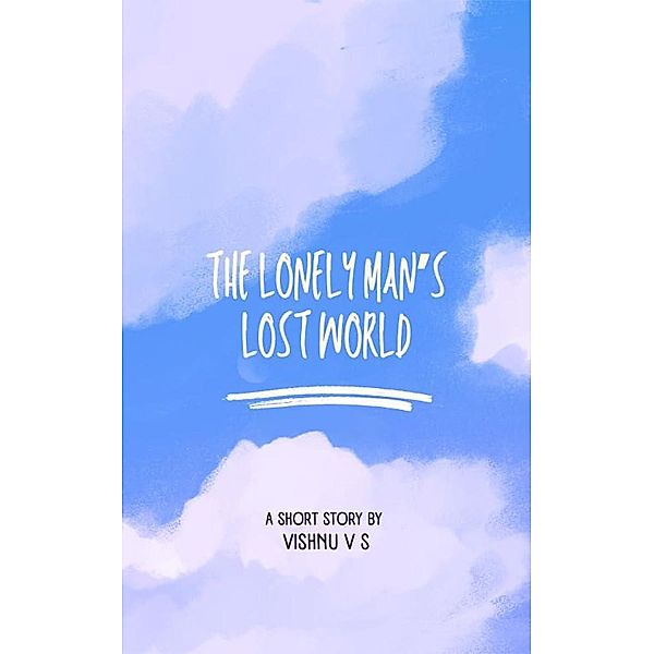 The Lonely Man's Lost World, Vishnu
