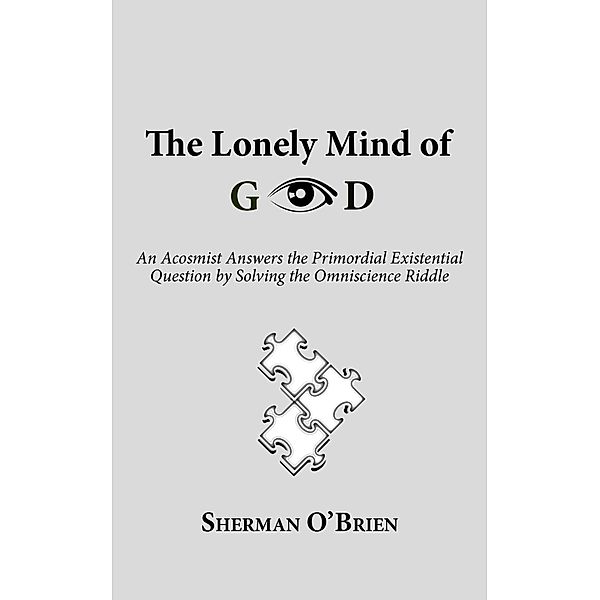 The Lonely Mind of God, Sherman O'Brien