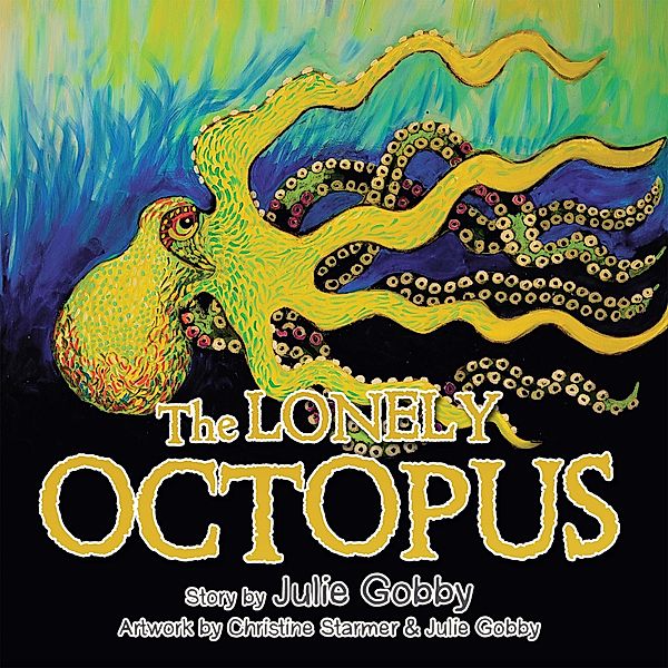 The Lonely Octopus, Julie Gobby