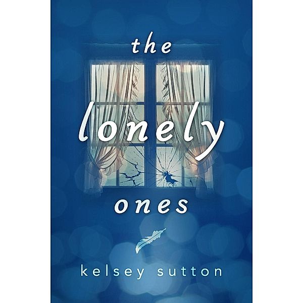 The Lonely Ones, Kelsey Sutton