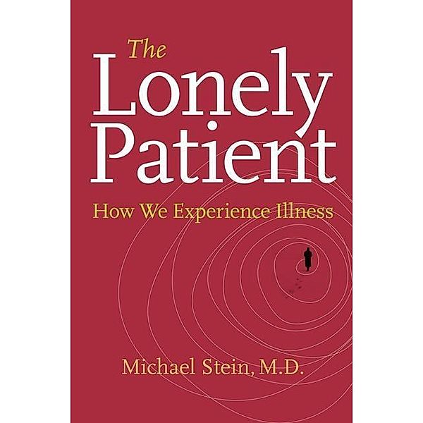 The Lonely Patient, Michael Stein