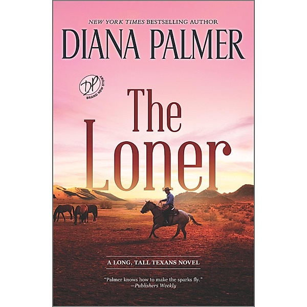 The Loner / Long, Tall Texans Bd.53, Diana Palmer