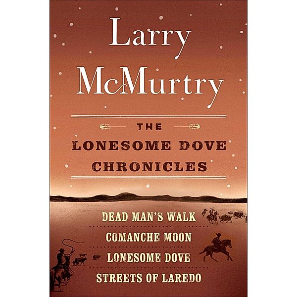 The Lonesome Dove Series, Larry McMurtry