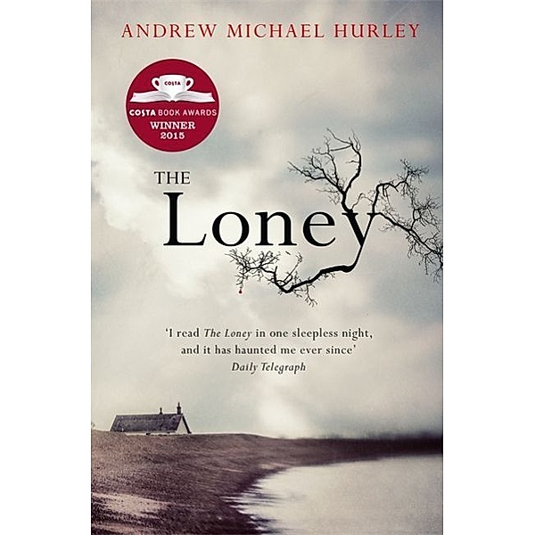The Loney, Andrew Michael Hurley