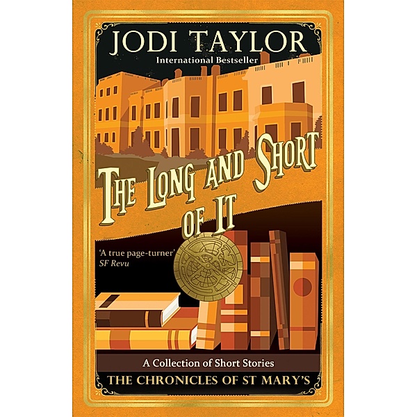 The Long and the Short of it / Chronicles of St. Mary's, Jodi Taylor