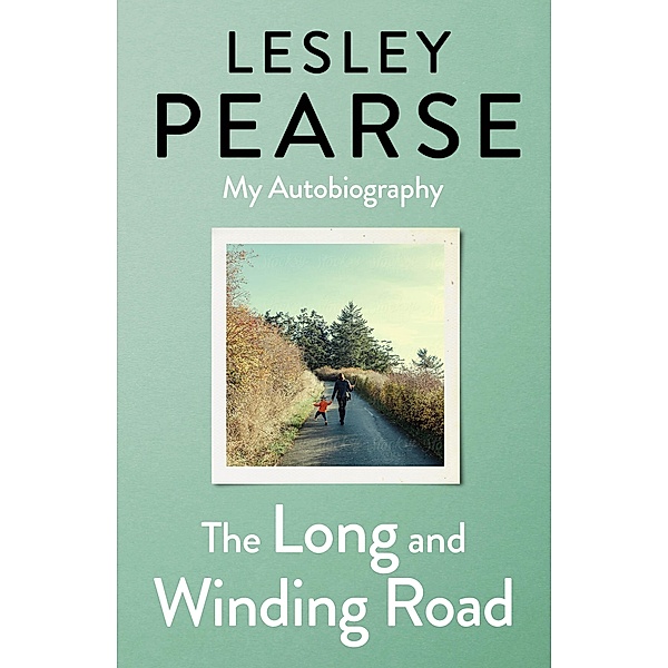 The Long and Winding Road, Lesley Pearse