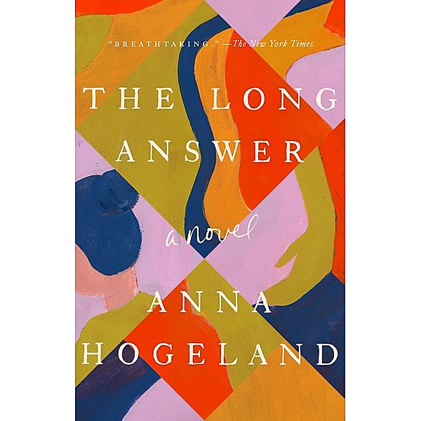 The Long Answer, Anna Hogeland