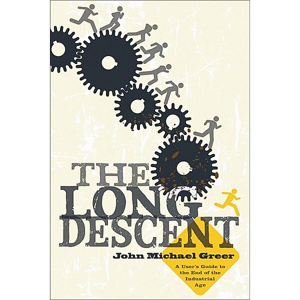 The Long Descent, John Michael Greer