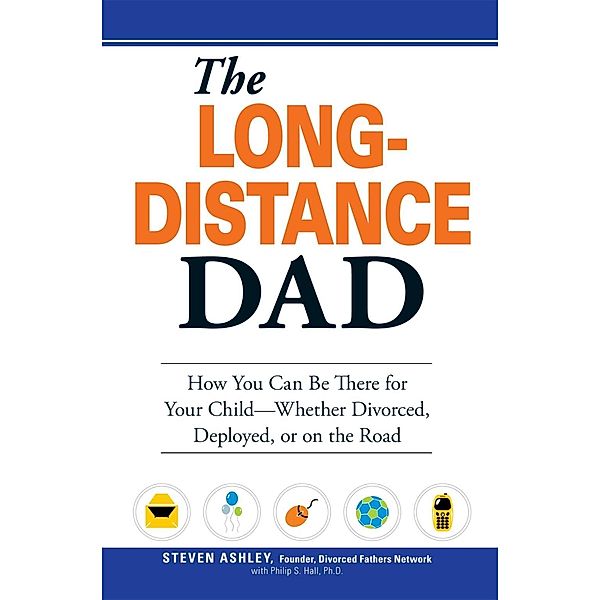 The Long-Distance Dad, Steven Ashley