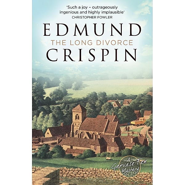 The Long Divorce (A Gervase Fen Mystery), Edmund Crispin
