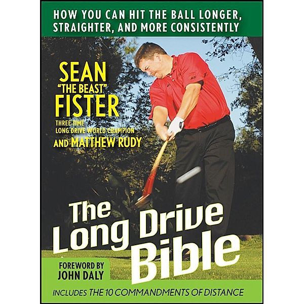The Long-Drive Bible, Sean Fister, Matthew Rudy