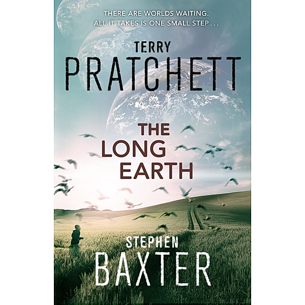 The Long Earth, Terry Pratchett, Stephen Baxter