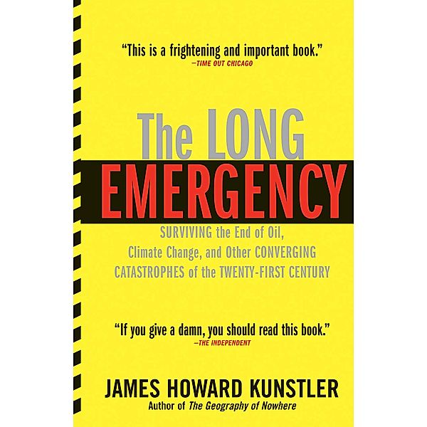 The Long Emergency, James Howard Kunstler