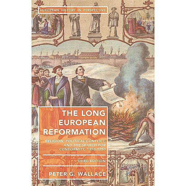 The Long European Reformation, Peter G. Wallace
