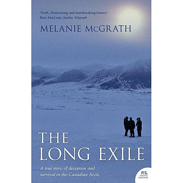 The Long Exile, Melanie McGrath