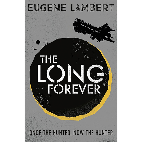 The Long Forever, Eugene Lambert