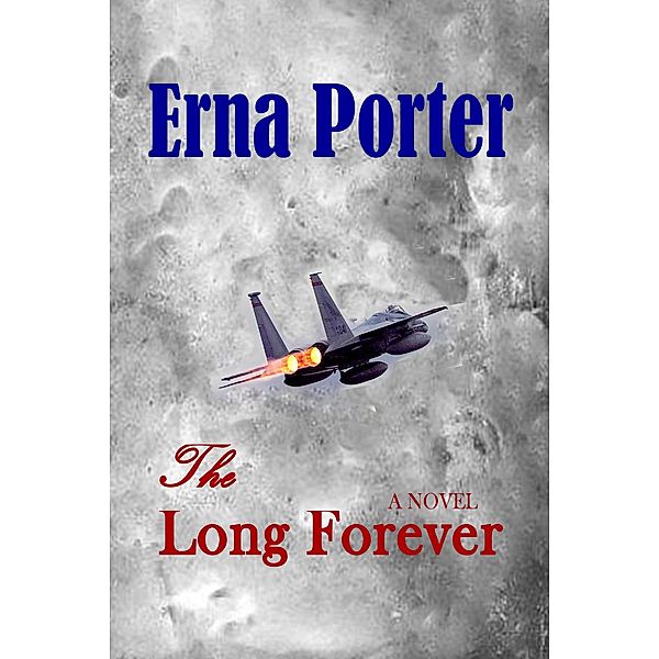 The Long Forever, Erna Porter