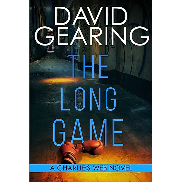 The Long Game (Charlie's Web) / Charlie's Web, David Gearing