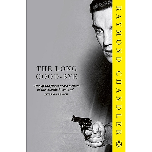 The Long Good-bye / Phillip Marlowe, Raymond Chandler