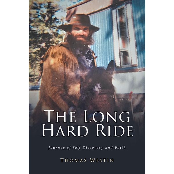 The Long Hard Ride, Thomas Westin