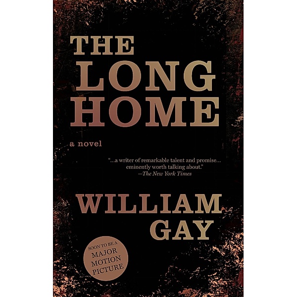 The Long Home, William Gay
