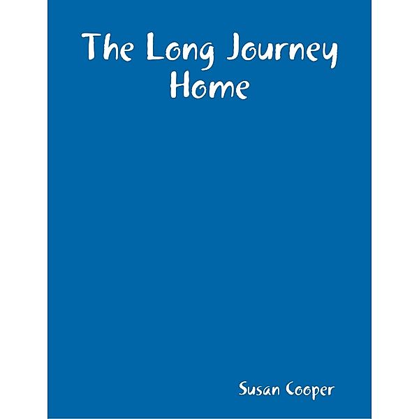 The Long Journey Home, Susan Cooper