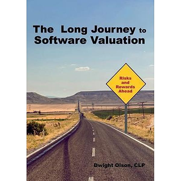 The Long Journey to Software Valuation, Dwight Olson