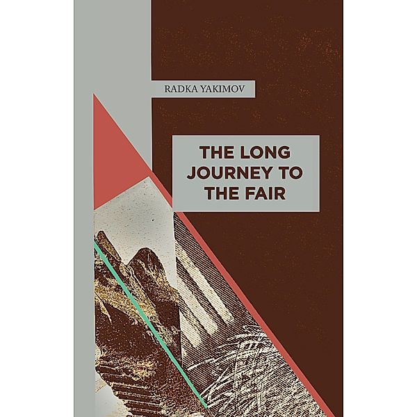 The Long Journey to the Fair, Radka Yakimov