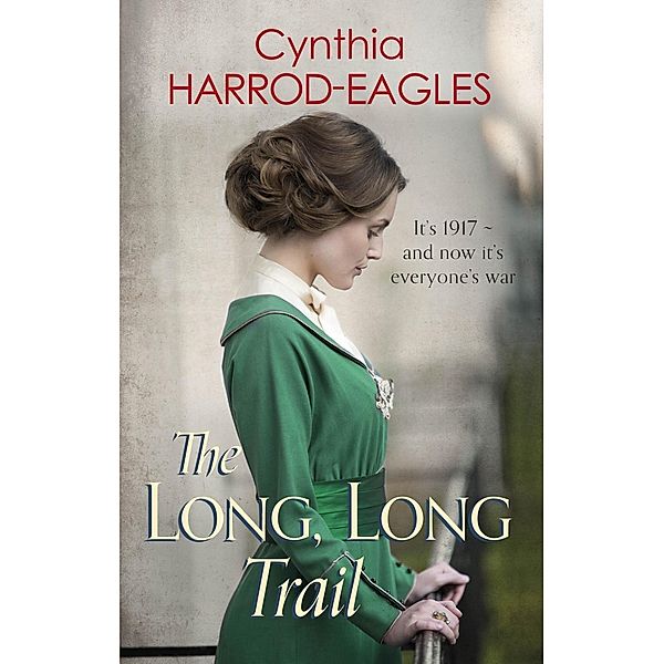 The Long, Long Trail / War at Home Bd.4, Cynthia Harrod-eagles