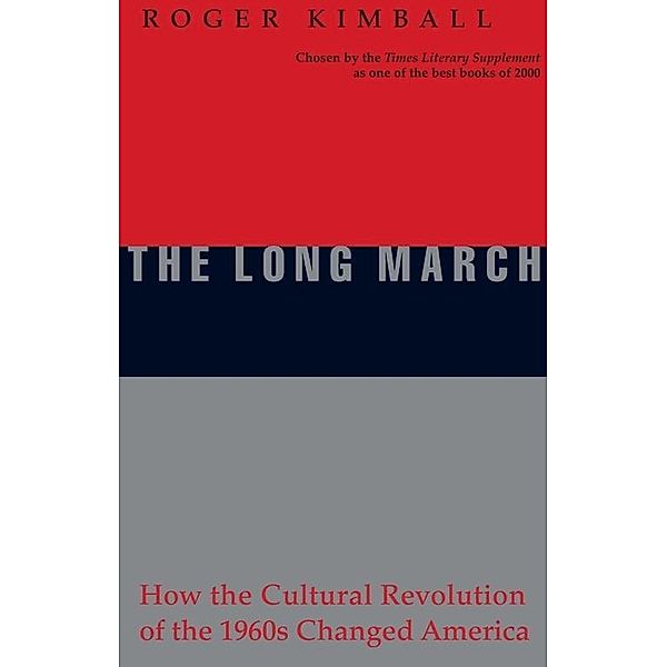 The Long March, Roger Kimball