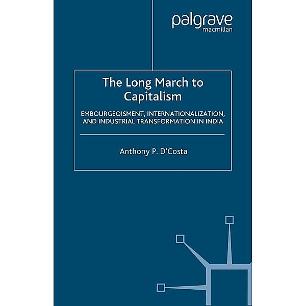 The Long March to Capitalism, A. D'Costa