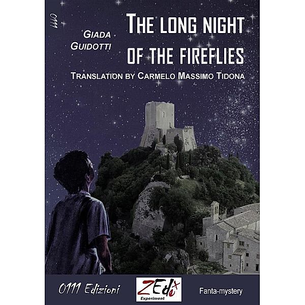 The long night of the fireflies / ZEdLab, Giada Guidotti