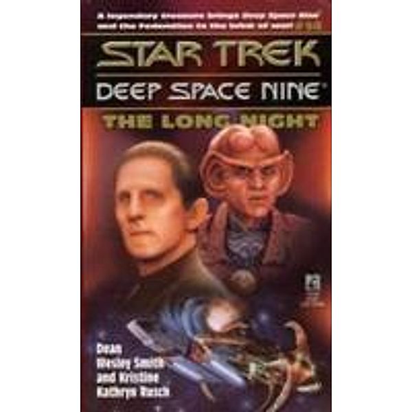 The Long Night / Star Trek: Deep Space Nine, Dean Wesley Smith, Kristine Kathryn Rusch