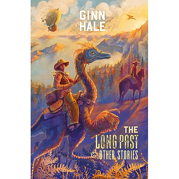 The Long Past & Other Stories, Ginn Hale
