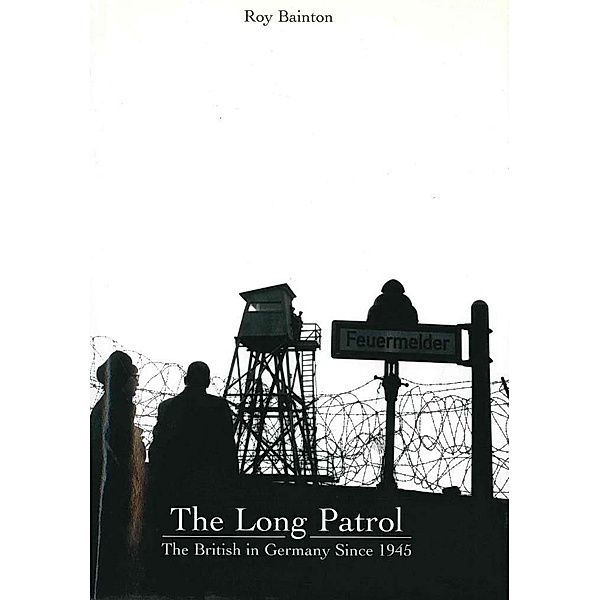 The Long Patrol, Roy Bainton