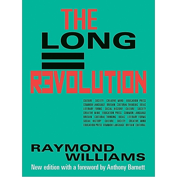 The Long Revolution, Raymond Williams