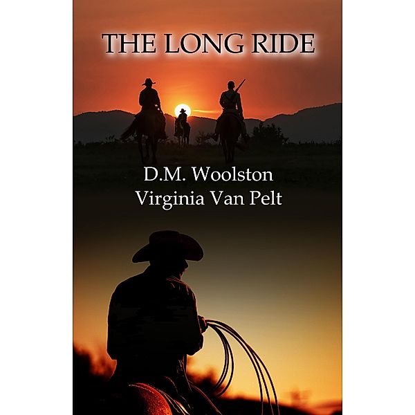 The Long Ride, D. M. Woolston, Virginia van Pelt