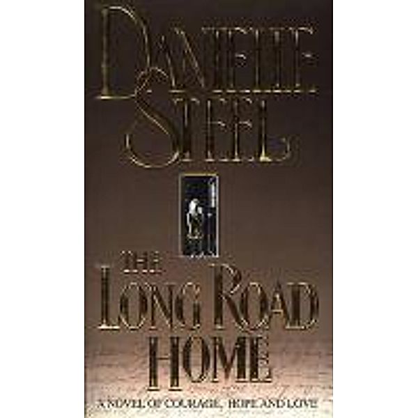 The Long Road Home, Danielle Steel