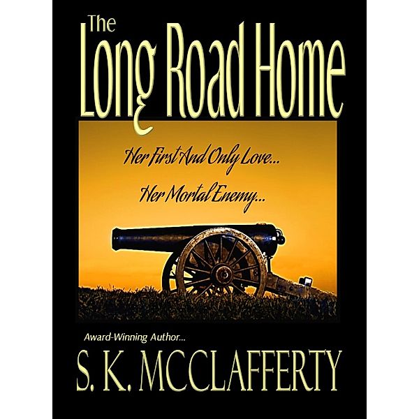 The Long Road Home, S. K. McClafferty