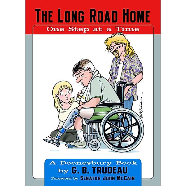 The Long Road Home / Doonesbury, G. B. Trudeau