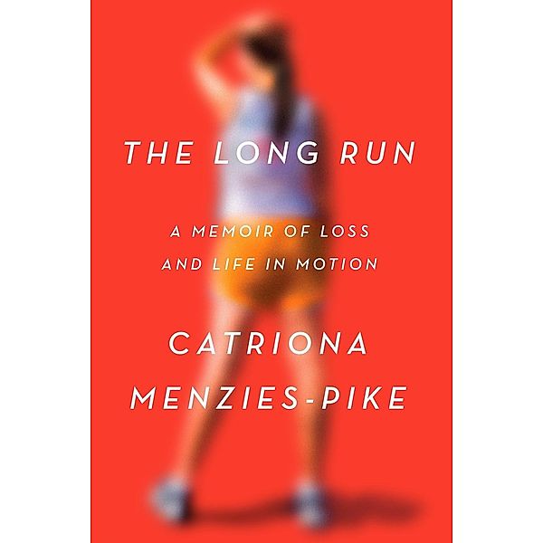 The Long Run, Catriona Menzies-Pike