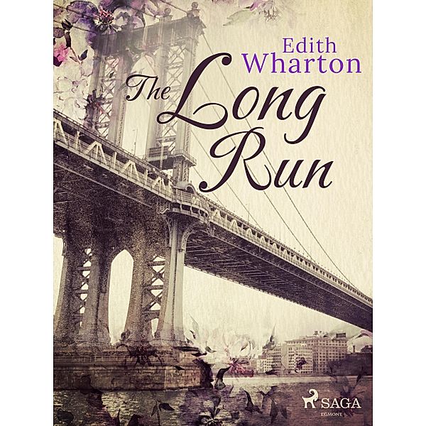 The Long Run, Edith Wharton