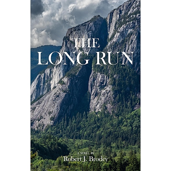The Long Run, Robert Brodey
