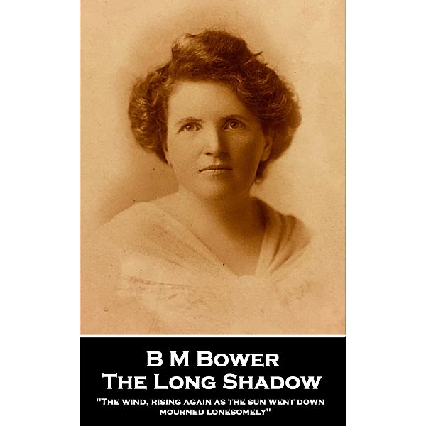 The Long Shadow / Classics Illustrated Junior, B M Bower