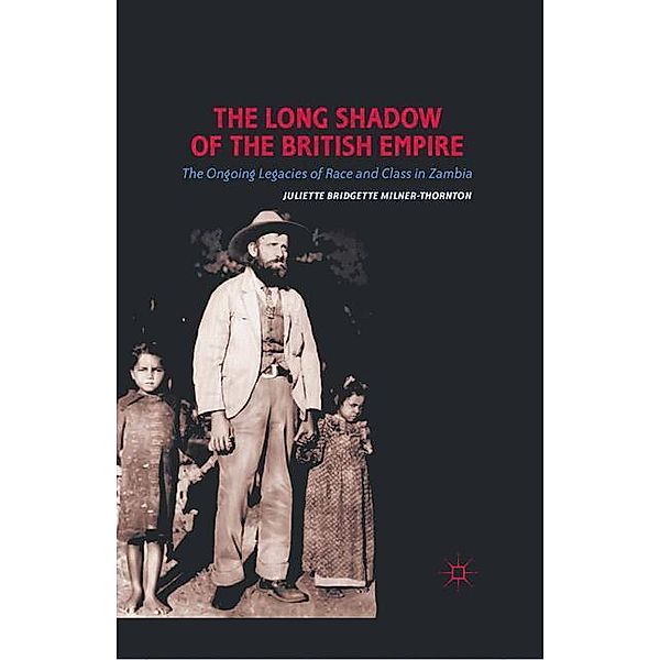 The Long Shadow of the British Empire, J. Milner-Thornton