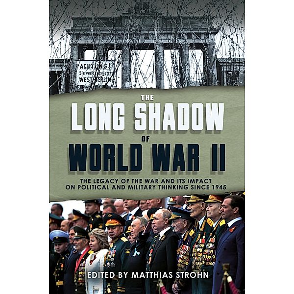 The Long Shadow of World War II