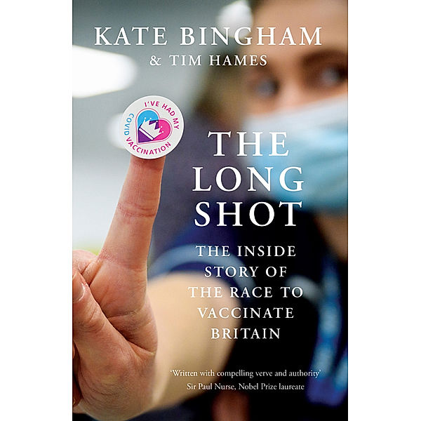 The Long Shot, Kate Bingham, Tim Hames