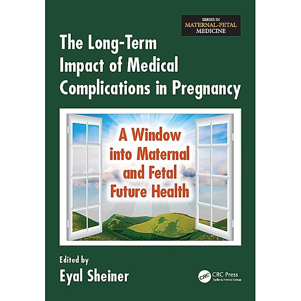 The Long-Term Impact of Medical Complications in Pregnancy